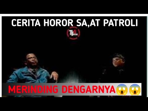 MERINDING😱 PODCAST BARENG POLISI SAAT PATROLI MALAM #1million #masukberandayoutube #podcast #seram 