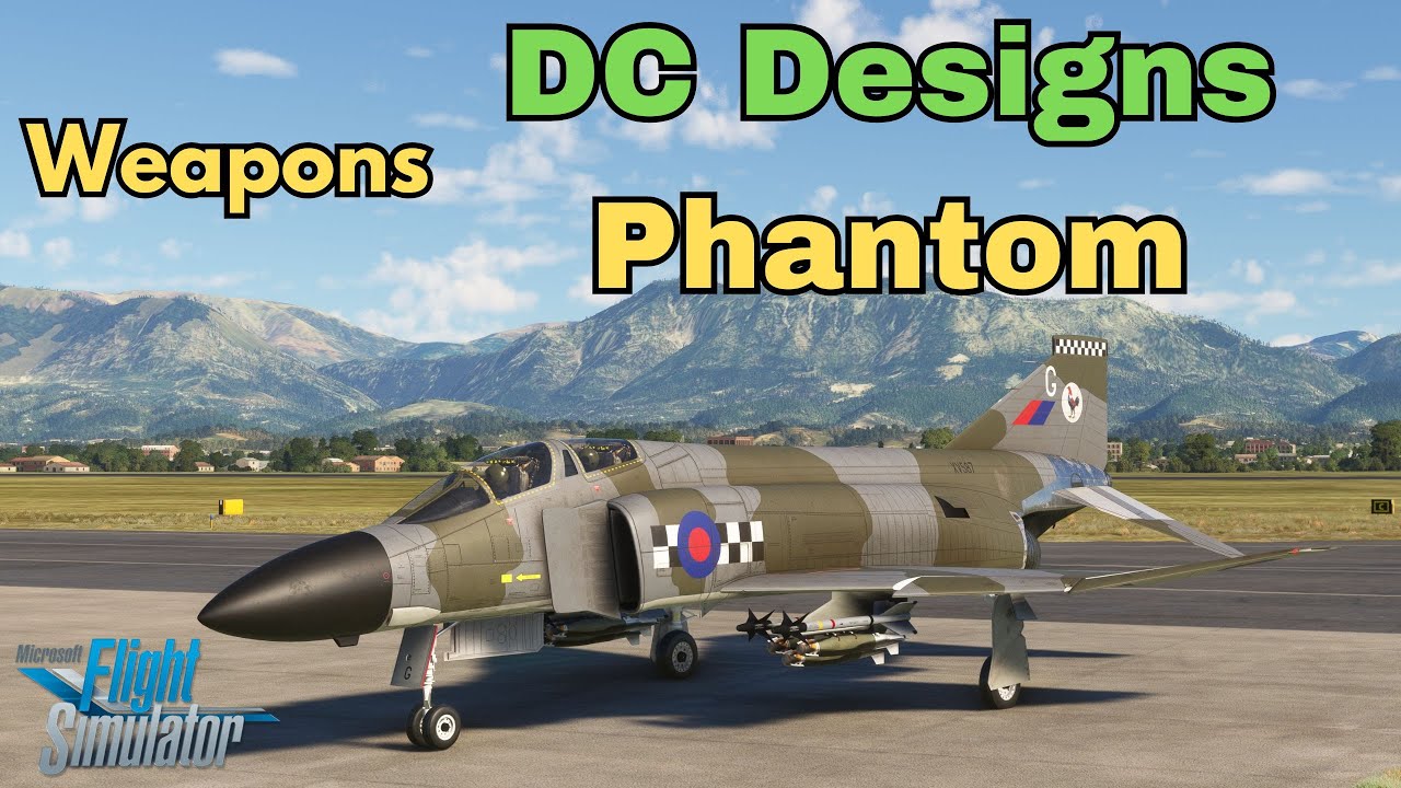 MSFS2020 DC Designs Phantom Weapons Quick Flight - YouTube