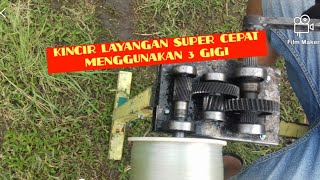 KINCIR/GULUNGAN LAYANGAN SUPER CEPAT. DARI GEAR BOX MESIN