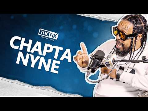 Chapta Nyne talks Baby Mama Drama, Deadbeat Moms & more