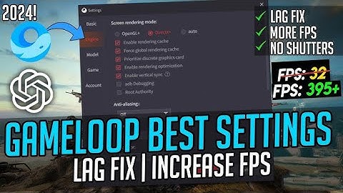 Gameloop Best Settings 2024 ✅ | Gameloop Lag Fix And FPS Boost Optimization 2024 | Through  AI