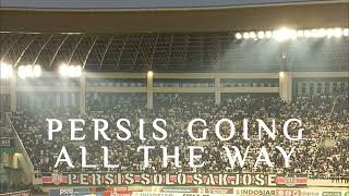 PERSIS GOING ALL THE WAY (B6 SURAKARTANS) || CHANTS PERSIS SOLO