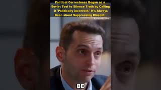 Political correctness began as a Soviet tool to silence truth by calling it 'politically incorrect '