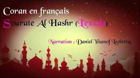 Sourate Al Hashr 59 Coran en français - ترجمة القرآن الكريم إلى اللغة الفرنسية