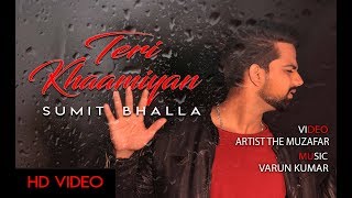 Teri khaamiyan unplugged cover Akhil Jaani Bpraak Sumit Bhalla