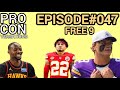 PROCONversation PODCAST EP#047 : FREE 9 