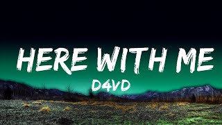 d4vd - Here With Me (Lyrics) | Top Best Songs