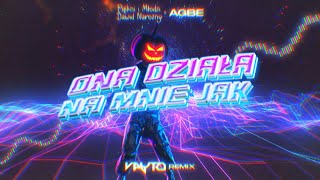 Piękni i Młodzi Dawid Narożny x AGBE - Ona działa na mnie jak (VAYTO REMIX)