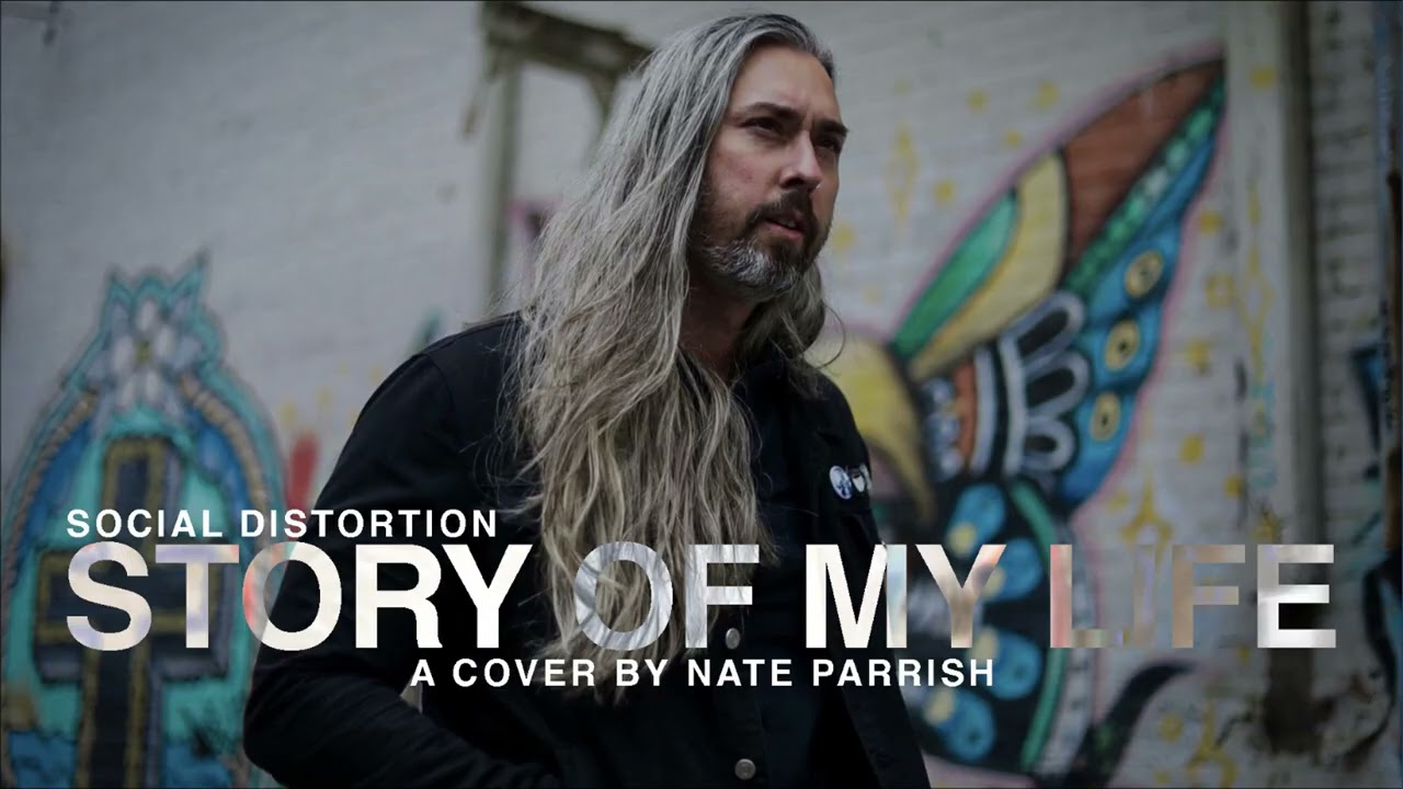 SOCIAL DISTORTION - STORY OF MY LIFE (Acoustic Cover) NATE PARRISH