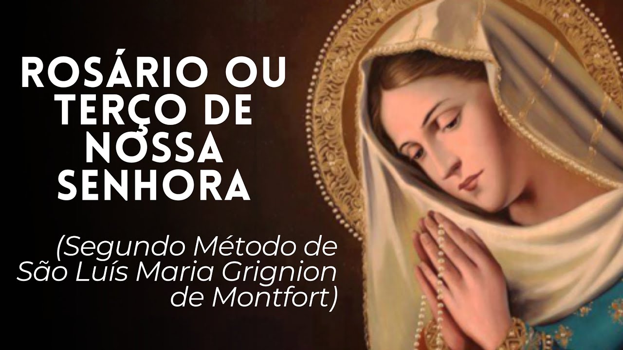 ROSÁRIO SEGUNDO O MÉTODO MONTFORT - YouTube