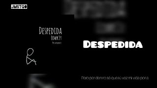 Lowk3y - Despedida (Letra)