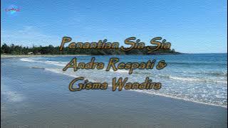 Penantian Sia Sia - Andra Respati & Gisma Wandira (lirik Lagu/video Lyrics ) | Lagu Indonesia