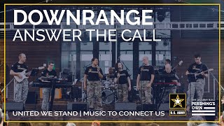 Answer the Call: The U.S. Army Band Downrange