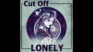 Cut Off - Lonely (Original Mix)