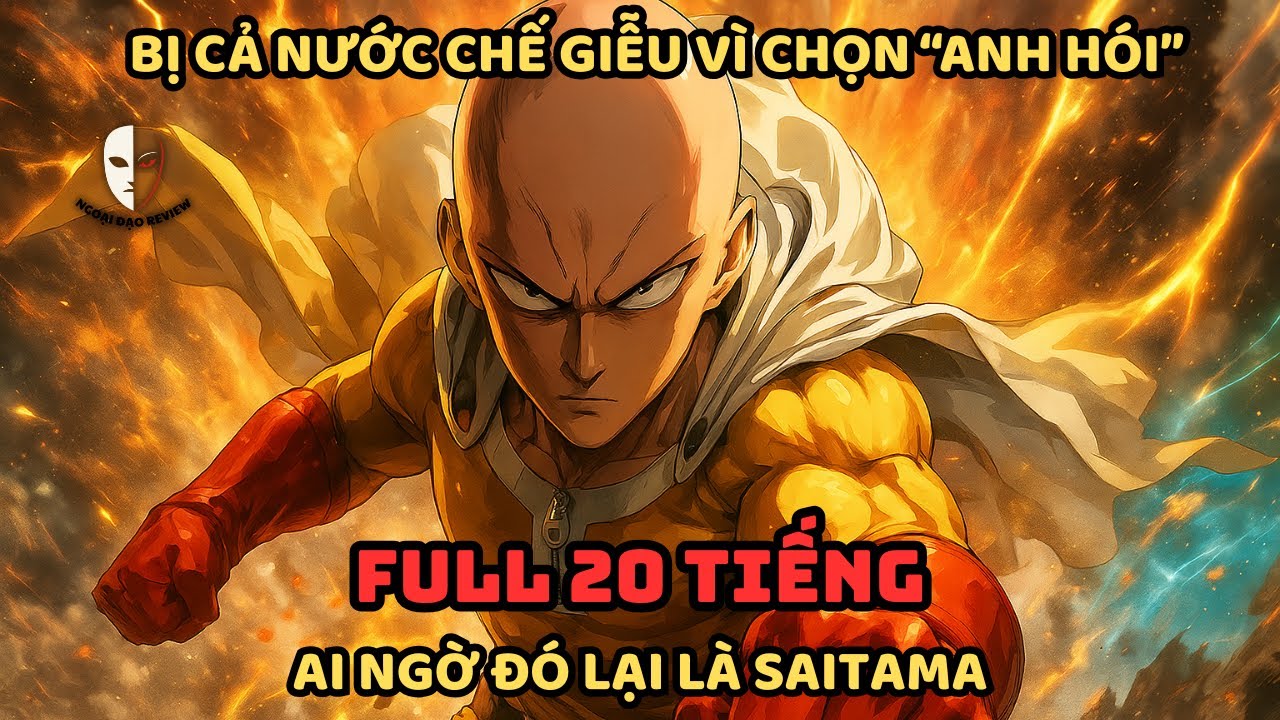 🔥 One-Punch Man Fanfic : Bị Cả Nước Chế Giễu Vì Chọn Anh Hùng Trọc Đầu, Ai Ngờ Đó Lại Là SAITAMA!