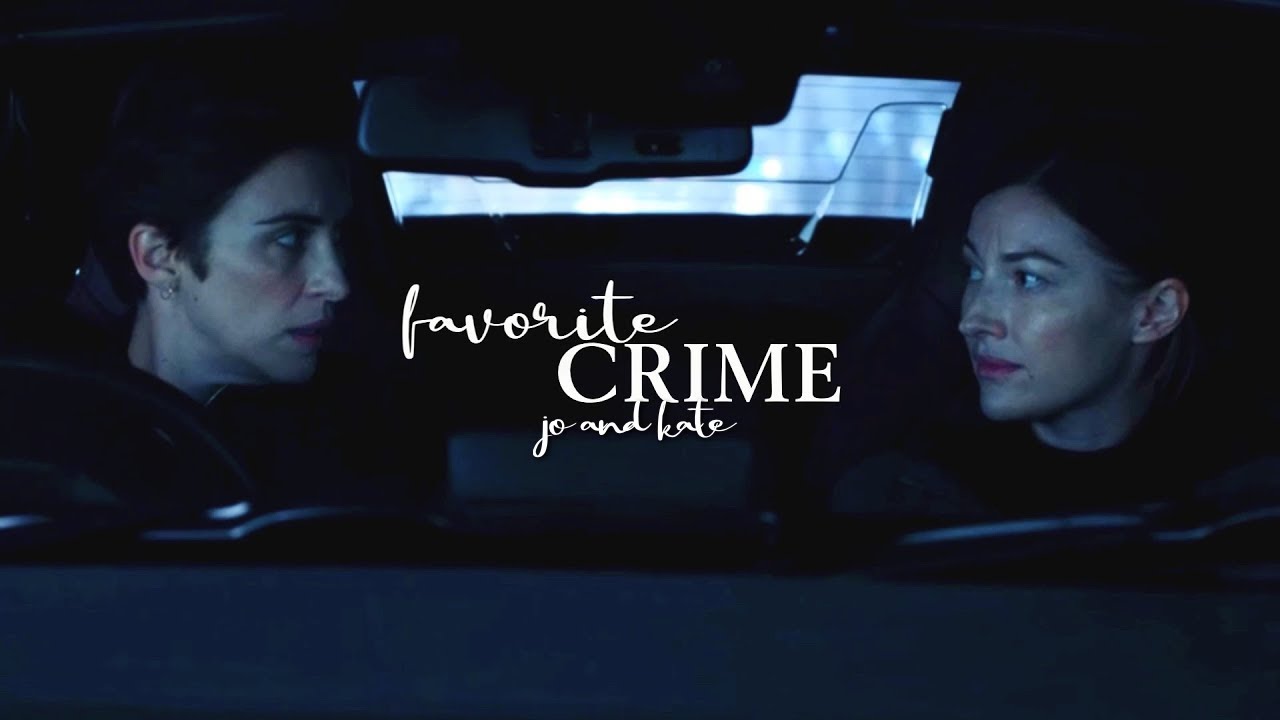 jo and kate | favorite crime