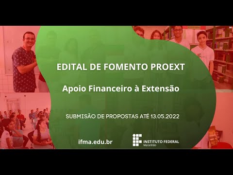 Edital de Fomento à Extensão - PROEXT/IFMA 2022