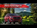 2021 Ford Edge ST  |  Learn about the features, horsepower, cargo dimensions and more!