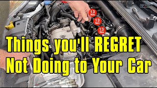 Things you'll REGRET Not Doing to Your Car !