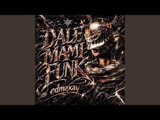 Dale Mami Funk