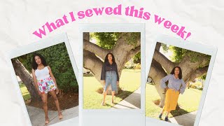 What I Sewed This Week!