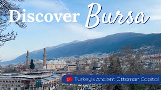 Visit Bursa, Turkey 2024 | Former Ottoman Empire Capital | Silk Bazaar, Grand Mosque, Green Tomb