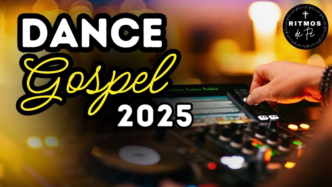 MEGA DANCE GOSPEL 2025 // LANÇAMENTO DANCE COMERCIAL GOSPEL SÓ AS TOPS #01