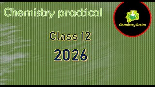 CHEMISTRY PRACTICAL EXAM | Class 12 | PSEB | 2026