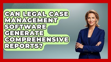 Can Legal Case Management Software Generate Comprehensive Reports? - Legal And HR SaaS Stack