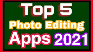 top 5 apps for photo editing 2021  || photo editing apps screenshot 3