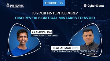 Safe TechTalk: Episode 13 | Is Your Fintech Secure? CISO Reveals Critical Mistakes to Avoid