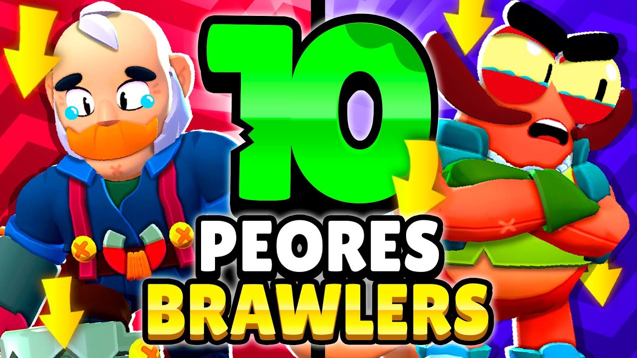 ¿HIPERCARGAS INÚTILES? 😢 10 PEORES BRAWLERS de BRAWL STARS