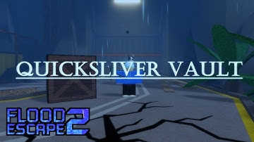 Quicksilver Vault (Crazy) By CodedAbyss | Flood Escape 2 Community Maps