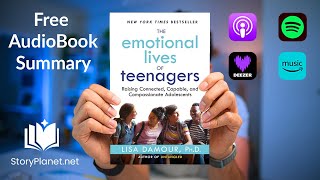 Audiobook Summary: The Emotional Lives of Teenagers (English) Lisa Damour