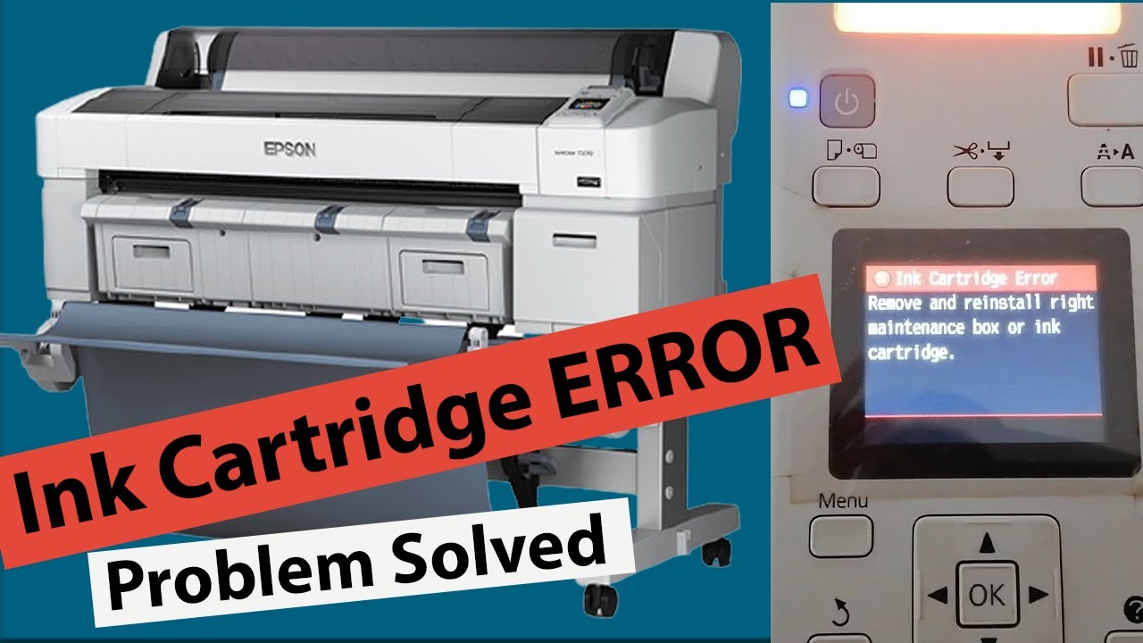 Epson color SureT5270 ink Cartridge Error Remove and Reinstall Right