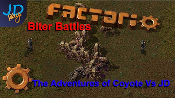 Factorio PvP Biter Battles The Adventures of Coyote Vs JD