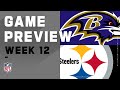 Baltimore Ravens vs. Pittsburgh Steelers | NFL Week 12 Game Preview