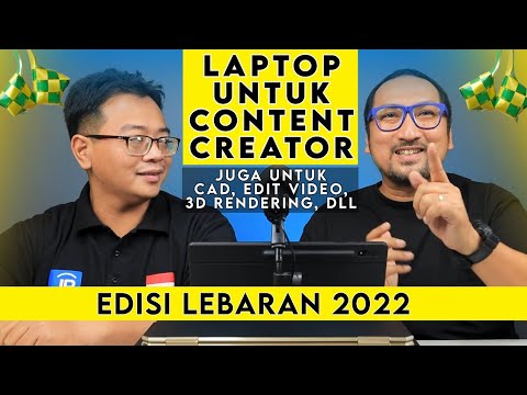 #1 #8 Laptop Content Creation (CAD, 3D, Video Editing) – Lebaran 2022 Mới Nhất