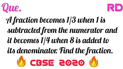 A fraction becomes 1/3 when 1 is subtracted from the numerator...|| 2020 Paper Question Class 10 ||