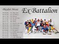 Ex battalion non stop songs 2023