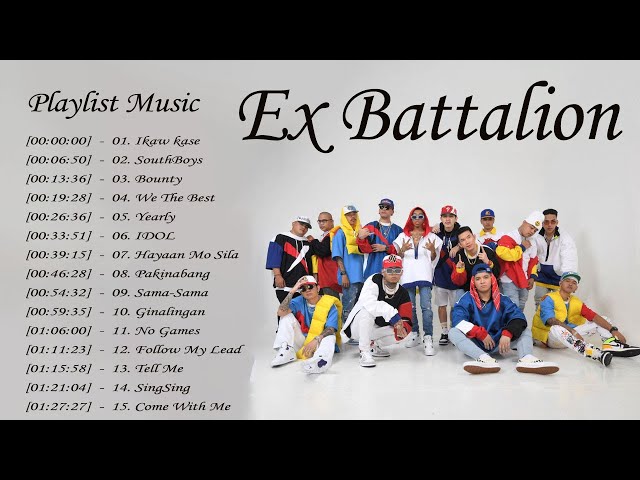 Ex Battalion Non Stop Songs 2023 class=