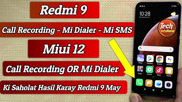 Redmi 9 Mi Dialer Call recording Mi Messaging