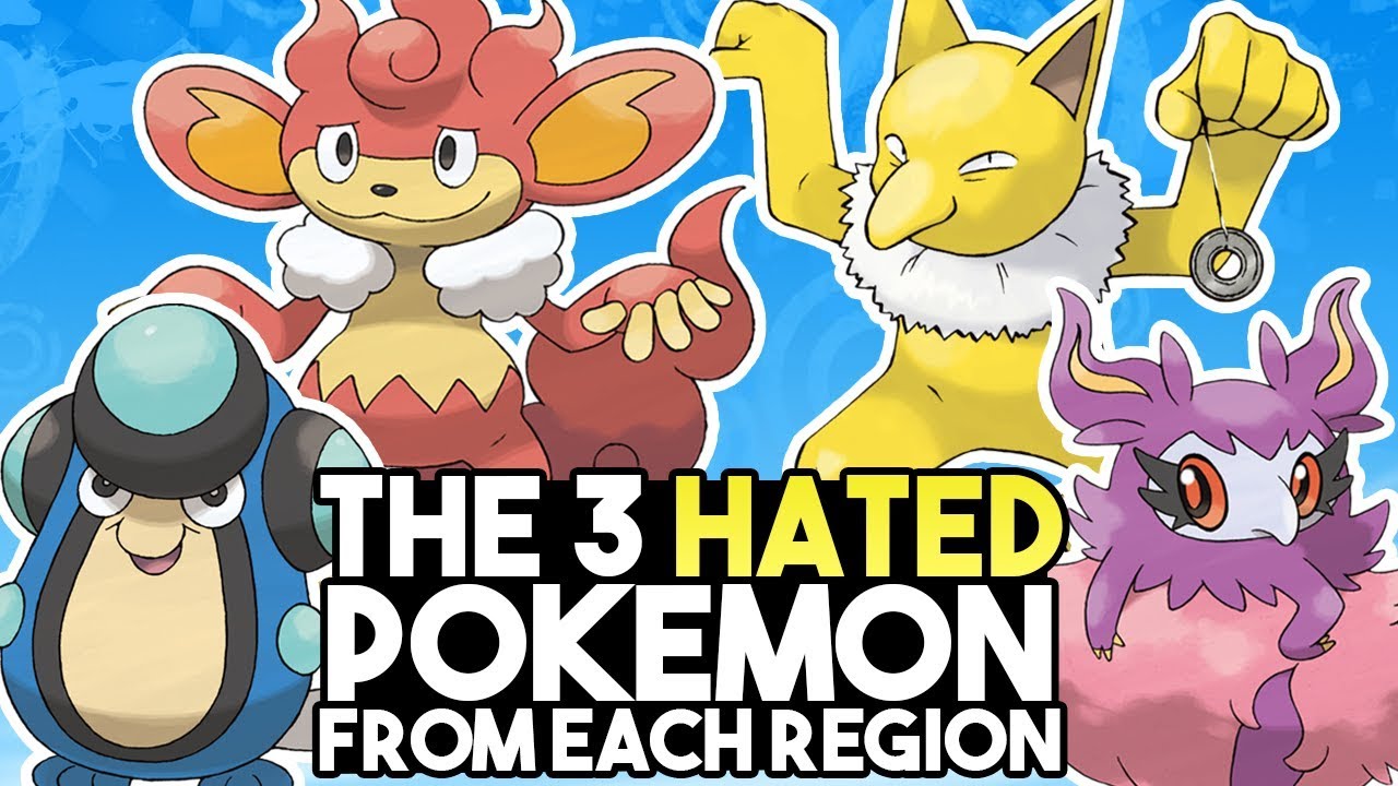 The 3 Most Hated Pokemon From Each Region YouTube The 3 Most Hated Pokemon From Each Region YouTube