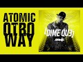 Atomic otro way  dime que lyric oficial