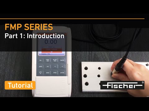 FMP Series Tutorial Part 1: Introduction | Gauges for Coating Thickness Measurement | Fischer