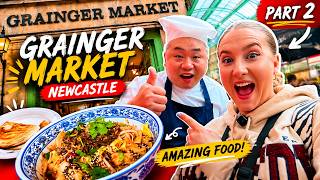 GRAINGER MARKET NEWCASTLE PART 2 🇬🇧 | Geordies Take On Delicious Street Food!