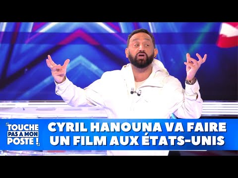 Cyril Hanouna va faire un film aux États-Unis