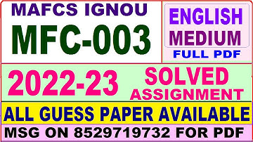 mfc 003 solved assignment 2022-23 / mfc 3 solved assignment 2023 english / ignou mafcs
