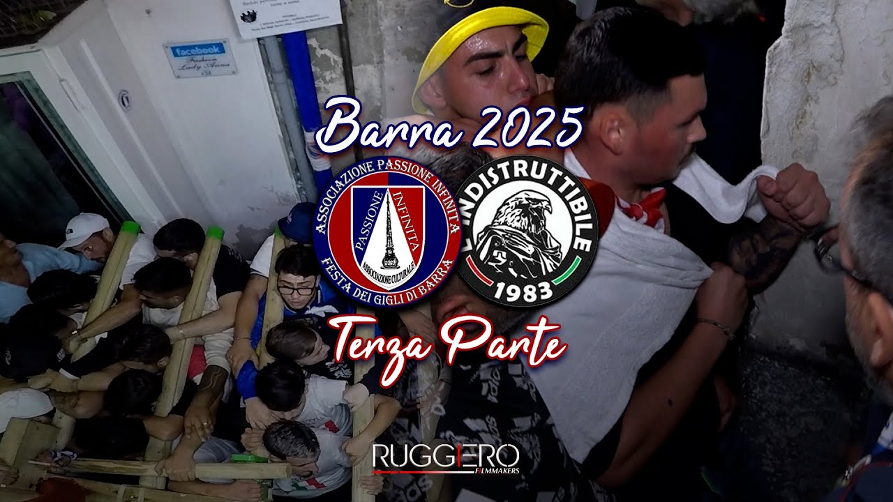BARRA 2025 - FILM COMPLETO 3° PARTE - ASS. PASSIONE INFINITA - PARANZA INDISTRUTTIBILE ❤️ 💚