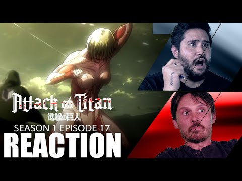 Attack on Titan 1x17 REACTION “Female Titan: 57th Expedition Beyond the Walls, Part 1”